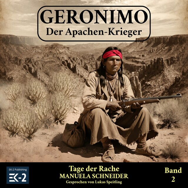 Buchcover für Geronimo – Der Apachen-Krieger Band 2: Tage der Rache