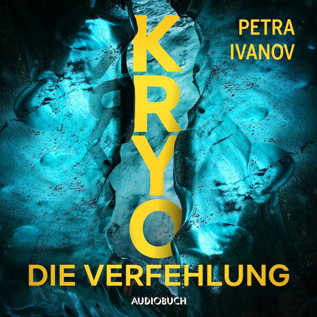 Kirjankansi teokselle KRYO – Die Verfehlung