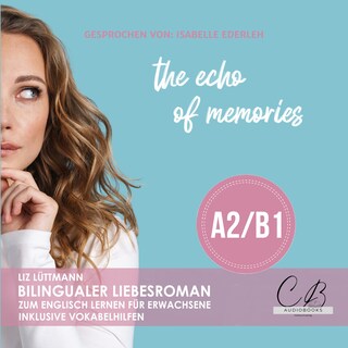 the echo of memories als Hörbuch