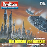 Perry Rhodan 3288: Die Geister von Gotham