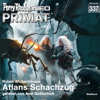 Perry Rhodan Neo 337: Atlans Schachzug als Hörbuch