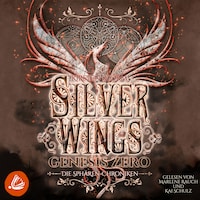 Silver Wings: Genesis Zero (Die Sphären-Chroniken 6)