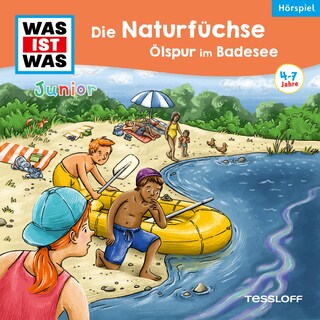39: Die Naturfüchse: Ölspur im Badesee als Hörbuch