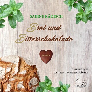 Brot und Bitterschokolade als Hörbuch