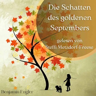 Die Schatten des goldenen Septembers als Hörbuch