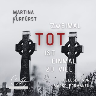 Zweimal tot ist einmal Zuviel als Hörbuch