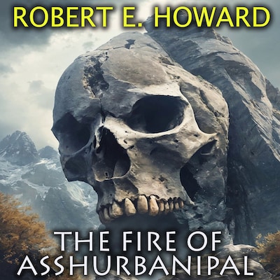 The Fire of Asshurbanipal