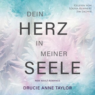 Dein Herz in meiner Seele als Hörbuch
