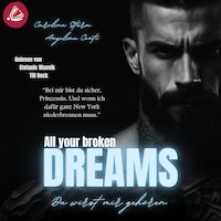 ALL YOUR BROKEN DREAMS