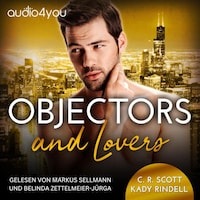 Objectors and Lovers