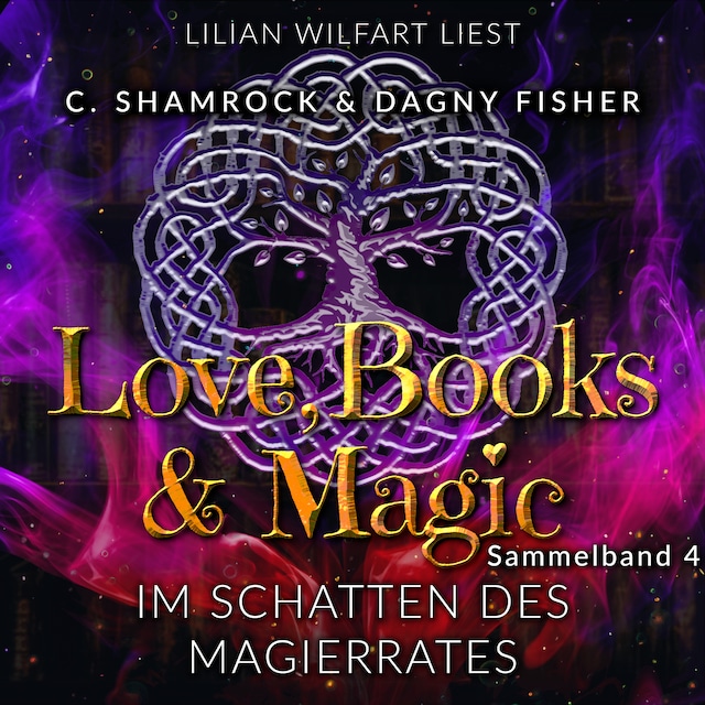 Buchcover für Im Schatten des Magierrates: Love, Books & Magic - Sammelband 4 (Sammelbände Love, Books & Magic)