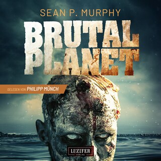 BRUTAL PLANET als Hörbuch