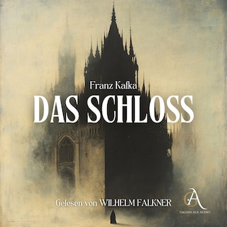 Das Schloss  - Hörbuch Klassiker als Hörbuch