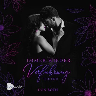 Immer wieder Verführung - The End als Hörbuch