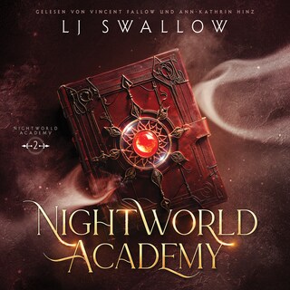 Nightworld Academy 2 - Die Schule für Hexen, Vampire und Werwölfe als Hörbuch