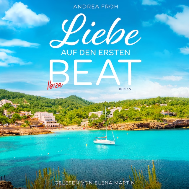 Kirjankansi teokselle Ibiza - Liebe auf den ersten Beat