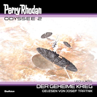Perry Rhodan Odyssee 2: Der geheime Krieg als Hörbuch