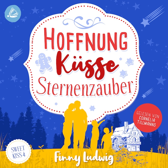 Buchcover für Hoffnung Küsse Sternenzauber: (Sweet Kiss Band 4)