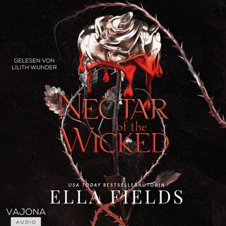 Nectar of the Wicked als Hörbuch