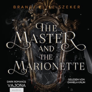 The Master and The Marionette als Hörbuch