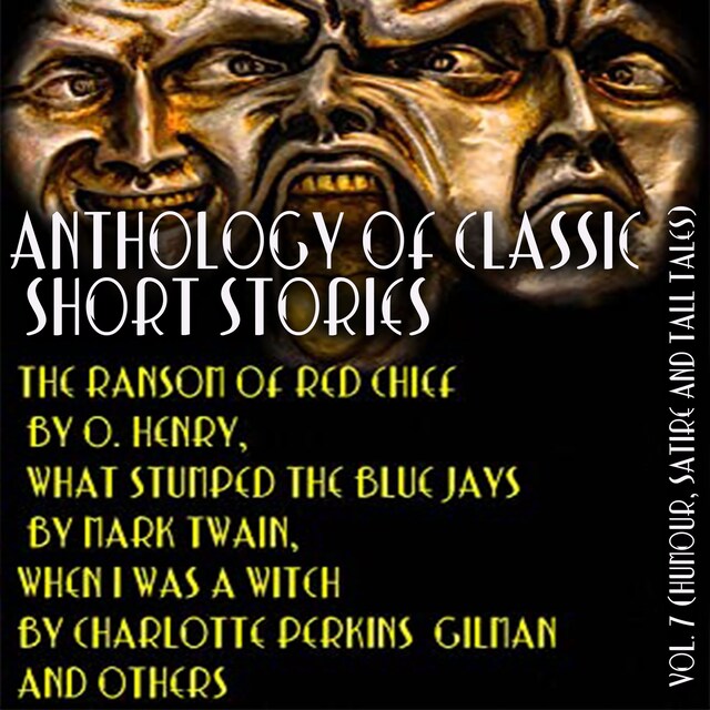 Kirjankansi teokselle Anthology of Classic Short Stories. Vol. 7 (Humour, Satire and Tall Tales)