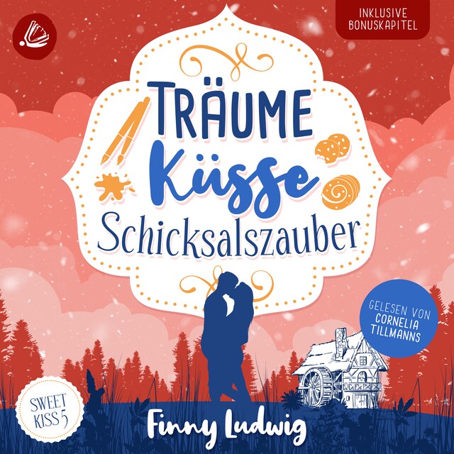 Book cover for Träume Küsse Schicksalszauber (Sweet Kiss Band 5)