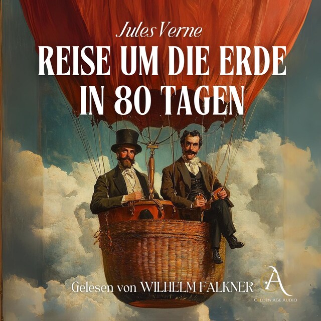 Kirjankansi teokselle Reise um die Erde in 80 Tagen / in 80 Tagen um die Welt - Hörbuch Klassiker