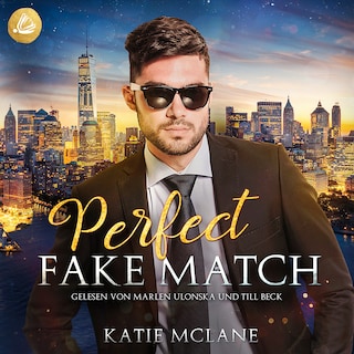Perfect Fake Match (Perfect Fake Reihe Band 2) als Hörbuch