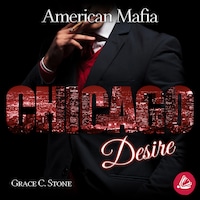 American Mafia. Chicago Desire