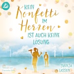 Kein Konfetti im Herzen ist auch keine Lösung