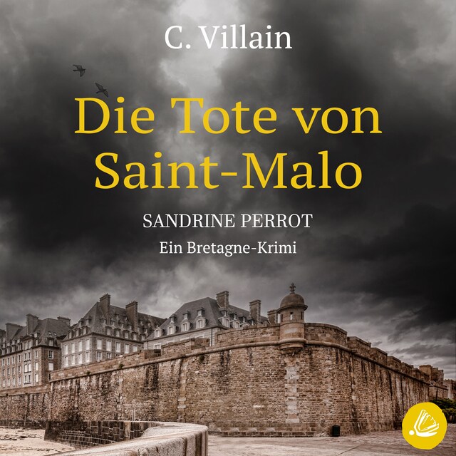 Boekomslag van Sandrine Perrot: Die Tote aus Saint-Malo