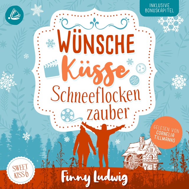 Book cover for Wünsche Küsse Schneeflockenzauber: (Sweet Kiss 6)