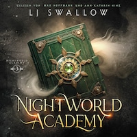 Nightworld Academy 3 - Die Schule für Hexen, Vampire und Werwölfe