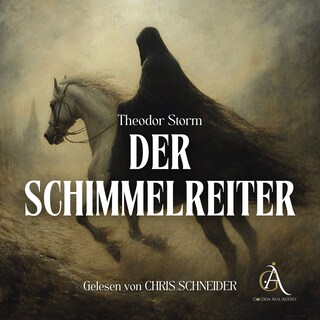 Der Schimmelreiter - Hörbuch als Hörbuch