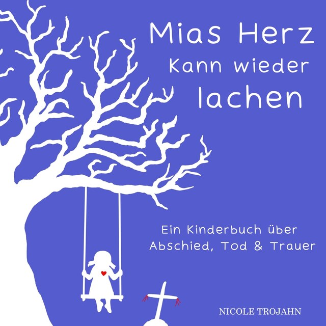 Book cover for Mias Herz kann wieder lachen