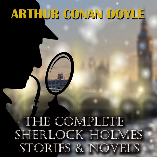 Book cover for The Complete Sherlock Holmes. Stories & Novels