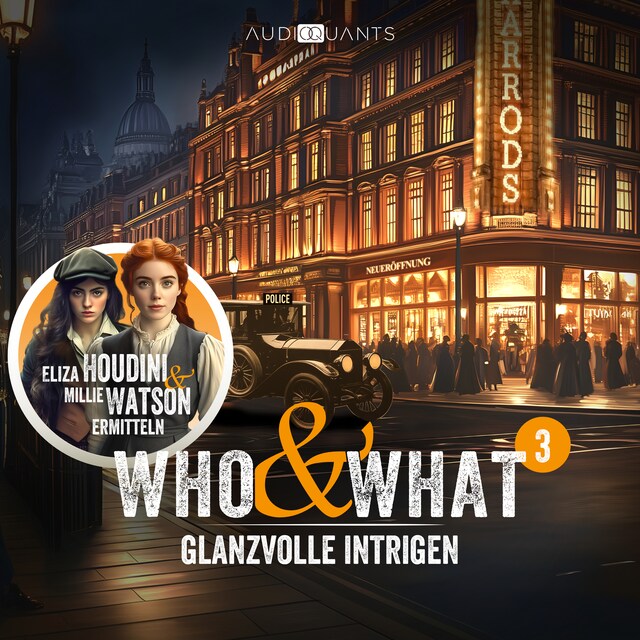 Book cover for Who & What – Eliza Houdini & Millie Watson ermitteln, Episode 3