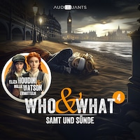 Folge 4: Samt und Sünde (Who & What)