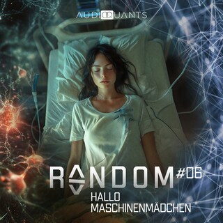Folge 6: Hallo Maschinenmädchen (Random) als Hörbuch
