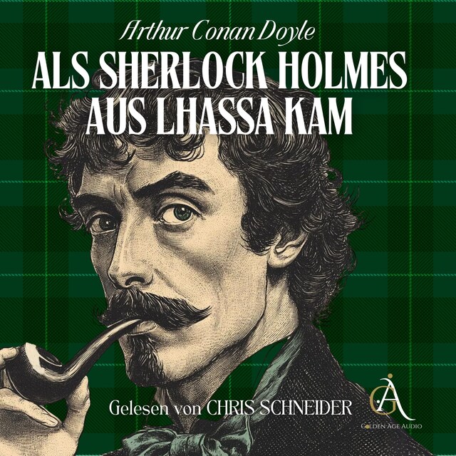 Book cover for Als Sherlock Holmes aus Lhassa kam - Sherlock Holmes Hörbuch