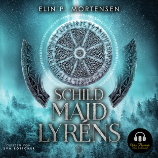 Schildmaid Lyréns - Band 1: Epische Fantasy aus Norwegen, dem Land der nordischen Mythen und Sagen als Hörbuch