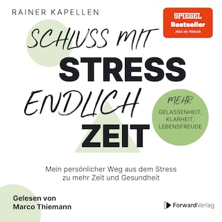 Schluss mit Stress - endlich Zeit als Hörbuch