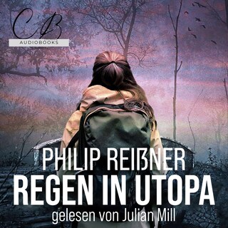 Regen in Utopia als Hörbuch