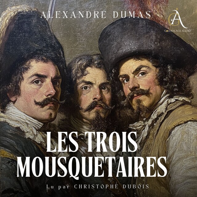 Book cover for Les Trois Mousquetaires - Livre Audio