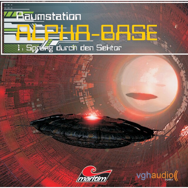 Portada de libro para Raumstation Alpha-Base, Folge 1: Sprung durch den Sektor