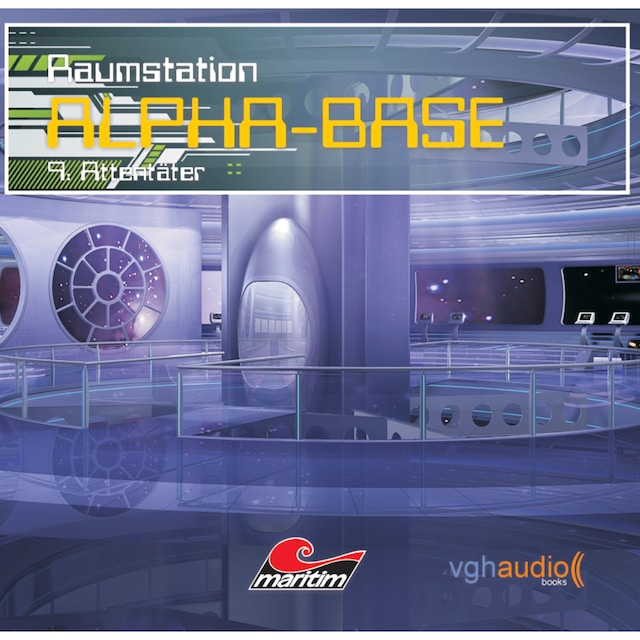 Book cover for Raumstation Alpha-Base, Folge 9: Attentäter