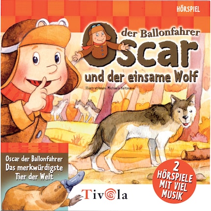 Der einsame Wolf / Das merkwürdigste Tier der Welt - Oscar der Ballonfahrer bookCoverFor