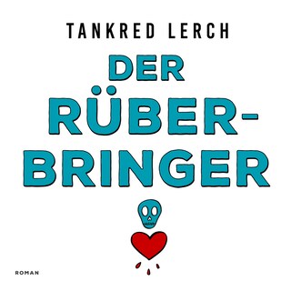 Der Rüberbringer als Hörbuch