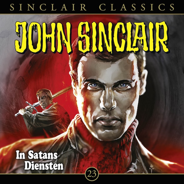 Book cover for John Sinclair, Classics, Folge 23: In Satans Diensten