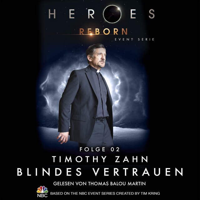 Couverture de livre pour Heroes Reborn - Event Serie, Folge 2: Blindes Vertrauen